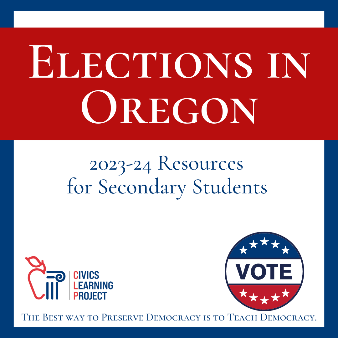 202324 Elections in Oregon Civics Learning Project