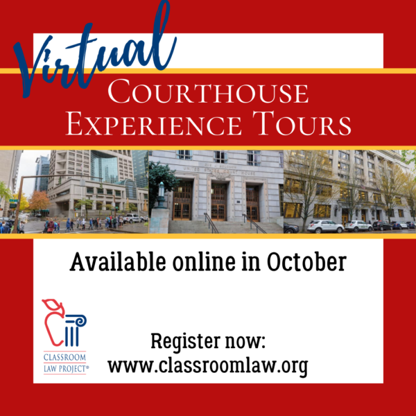 Virtual Courthouse Experience Tours available in October 2020.