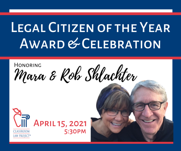 2021 Legal Citizen of the Year honorees Mara & Rob Shlachter