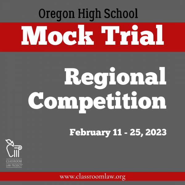 2022-23 Oregon High School Mock Trial Regional Competition