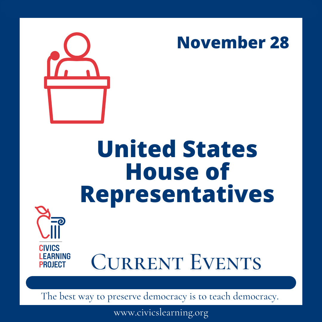 Current Events United States House of Representatives Civics
