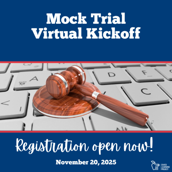Mock Trial Virtual Kickoff Registration